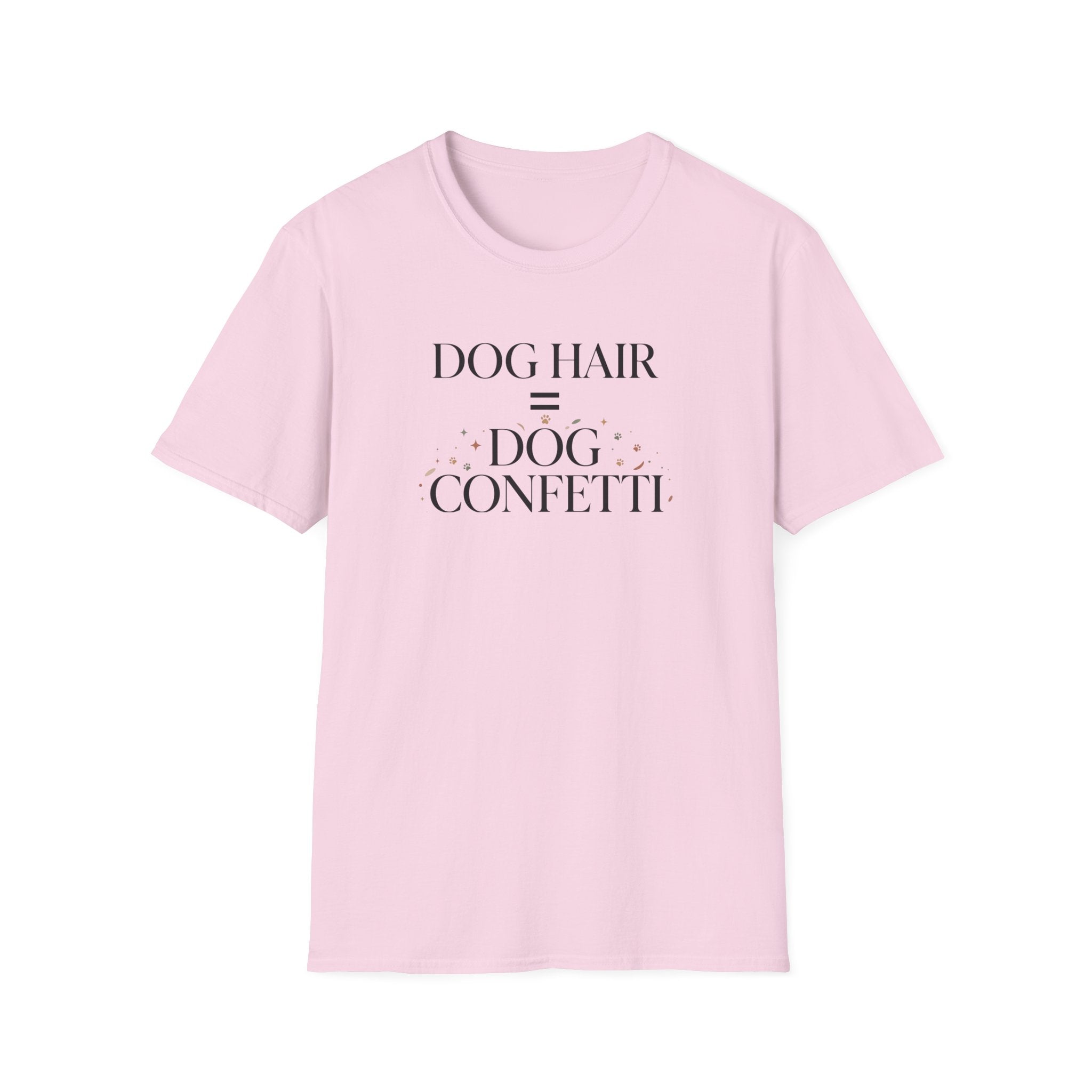 Dog Hair = Dog Confetti T-Shirt