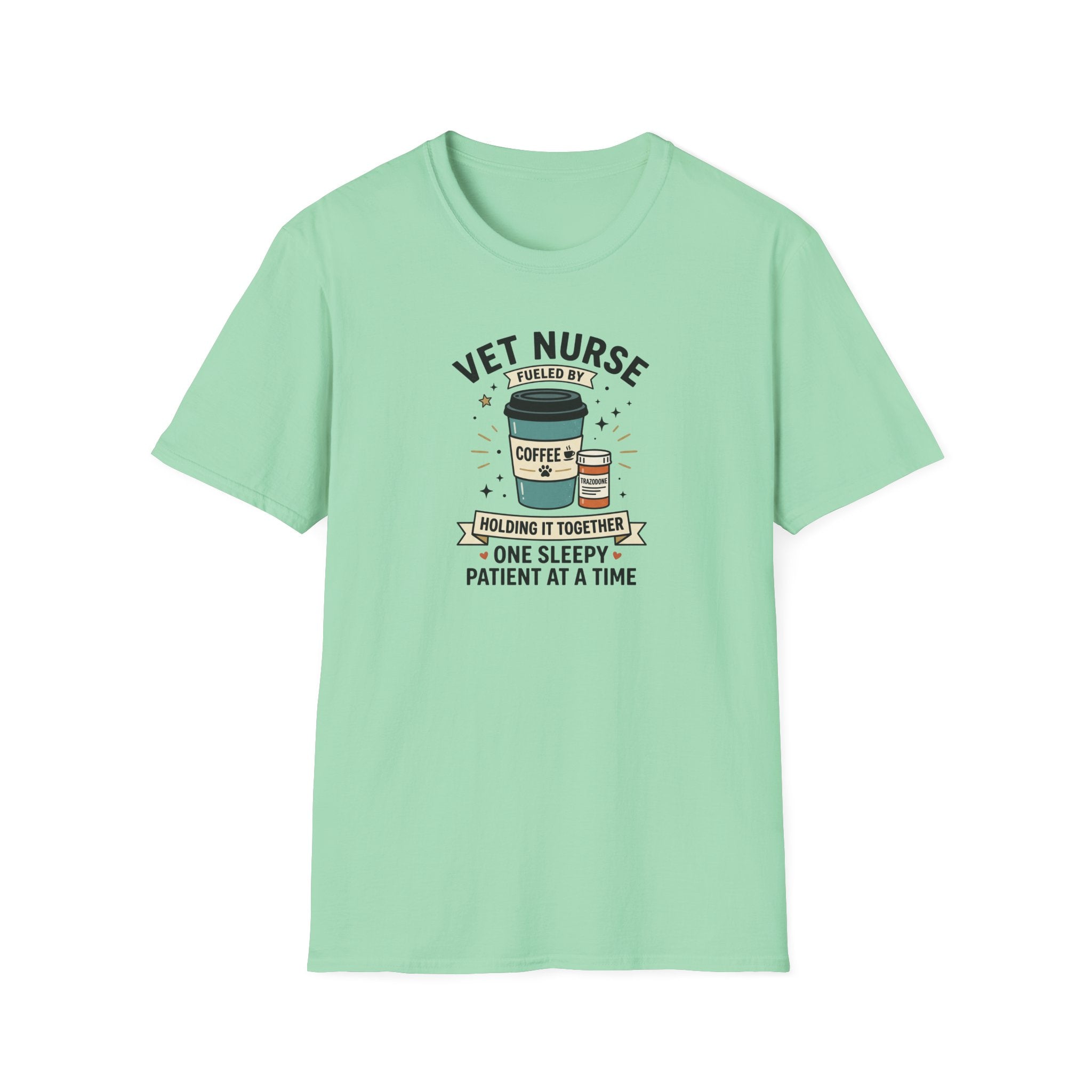 Vet Nurse Fueled by Coffee and Traz T-Shirt