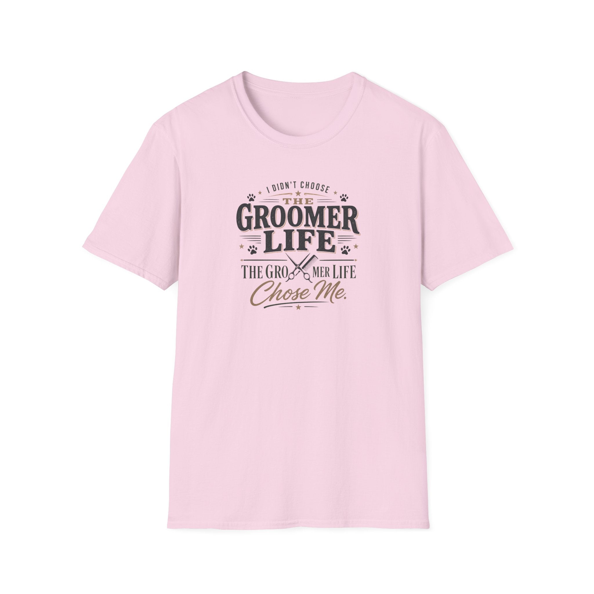 The Dog Groomer Life Chose Me T-Shirt