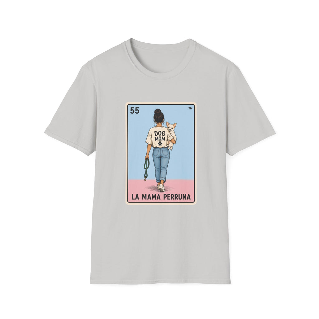 La Mama Perruna T-Shirt