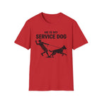 He is my service dog - T-Shirt