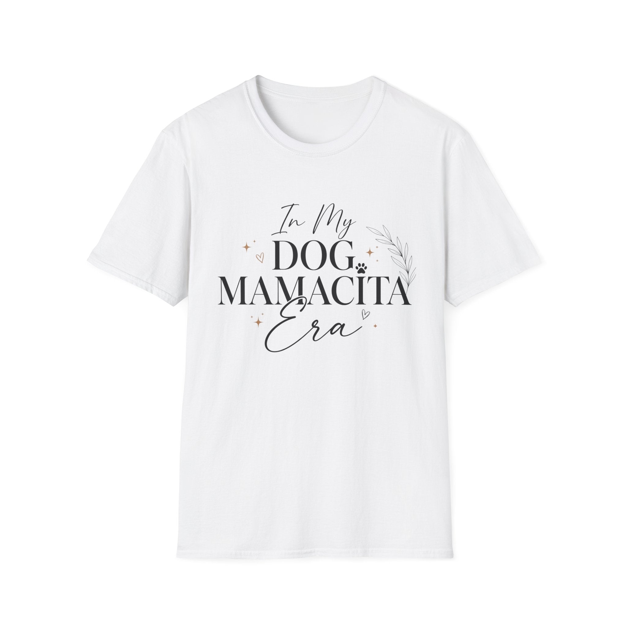 In My Dog Mamacita Era T-Shirt