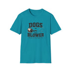 Dogs vs The Blower T-Shirt