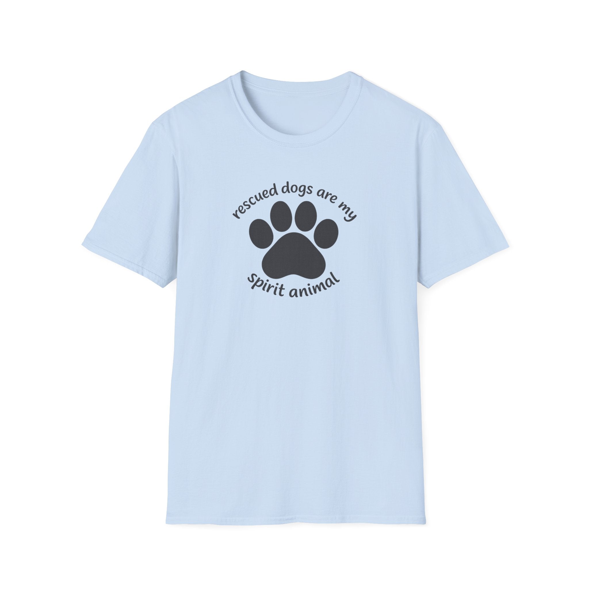 Rescued Dogs Are My Spirit Animal T-Shirt