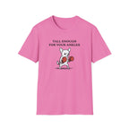 Tall Enough For Your Ankles T-Shirt