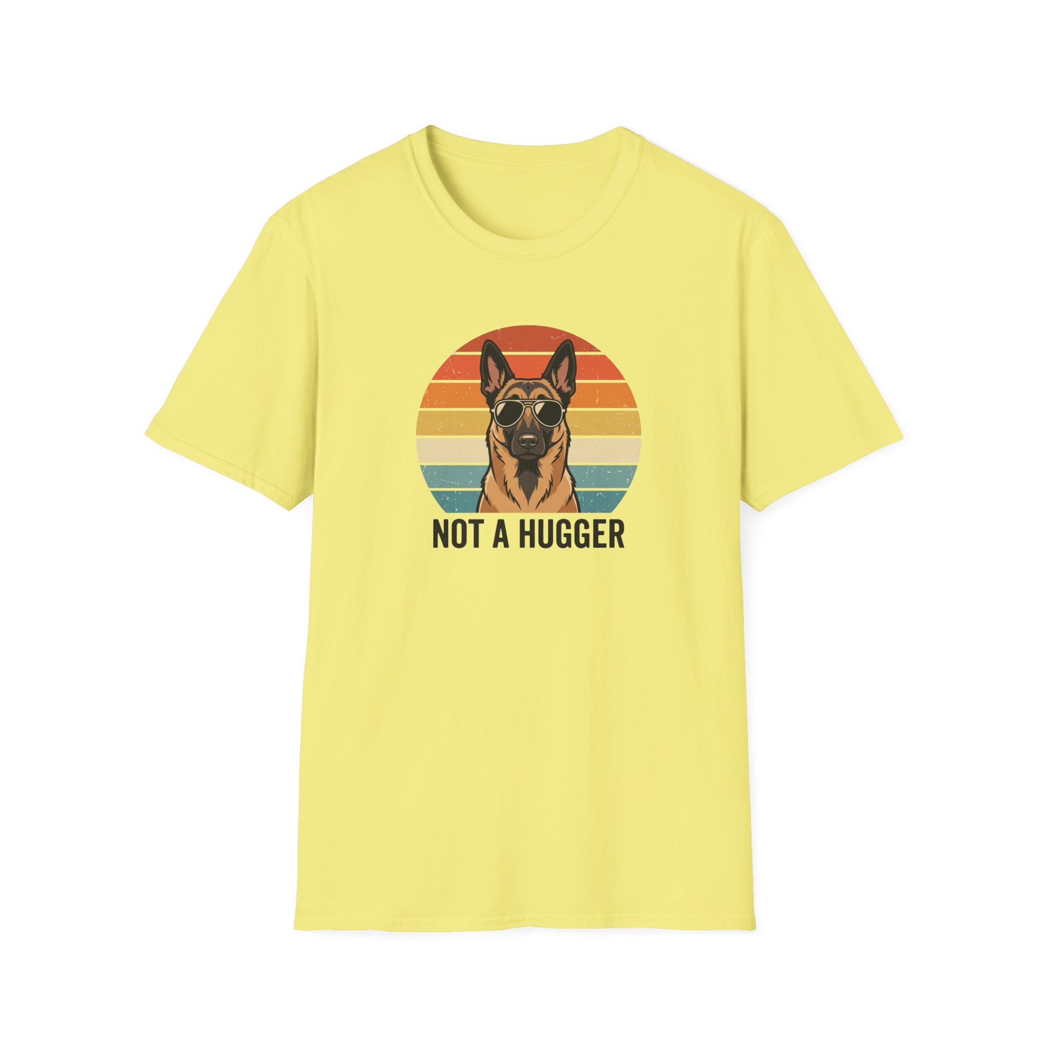 Not A Hugger T-Shirt