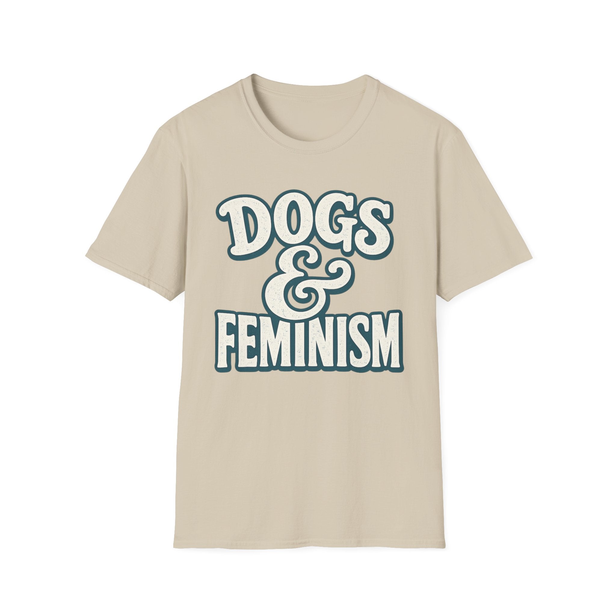 Dogs & Feminism T-Shirt