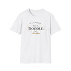It's A Poodle Not a Doodle T-Shirt