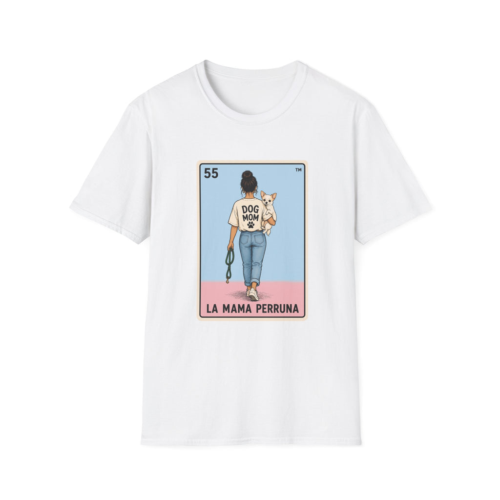La Mama Perruna T-Shirt