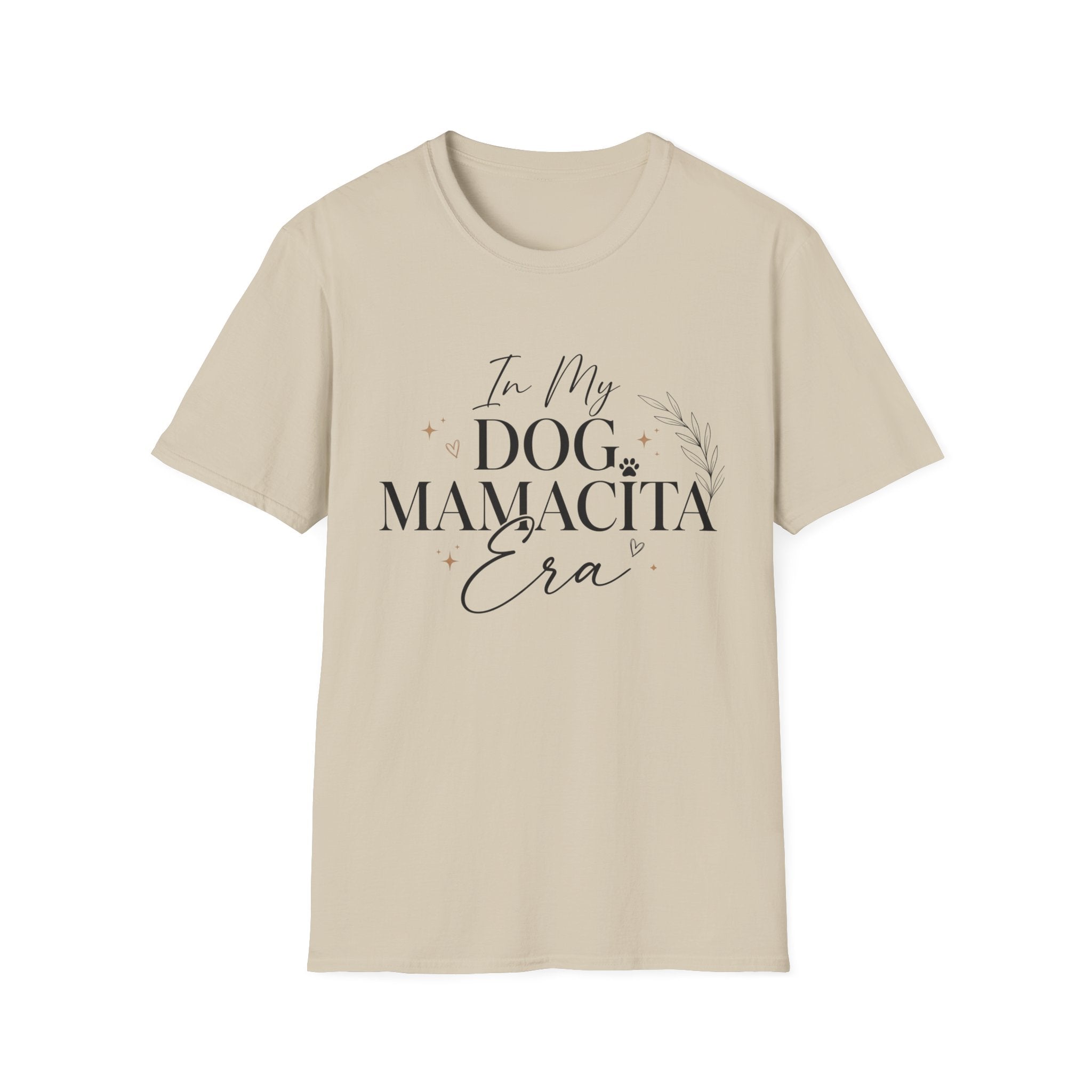 In My Dog Mamacita Era T-Shirt