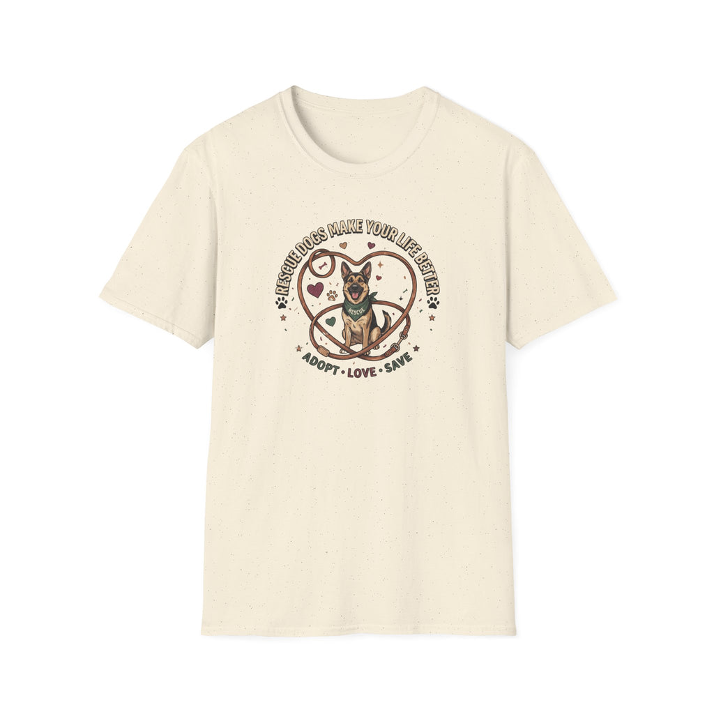 Recued Dogs Make Your Life Better T-Shirt