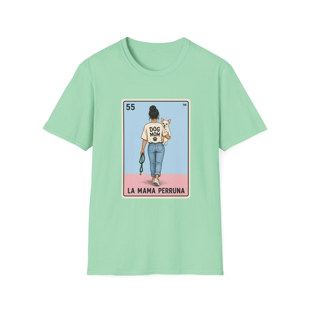 La Mama Perruna T-Shirt