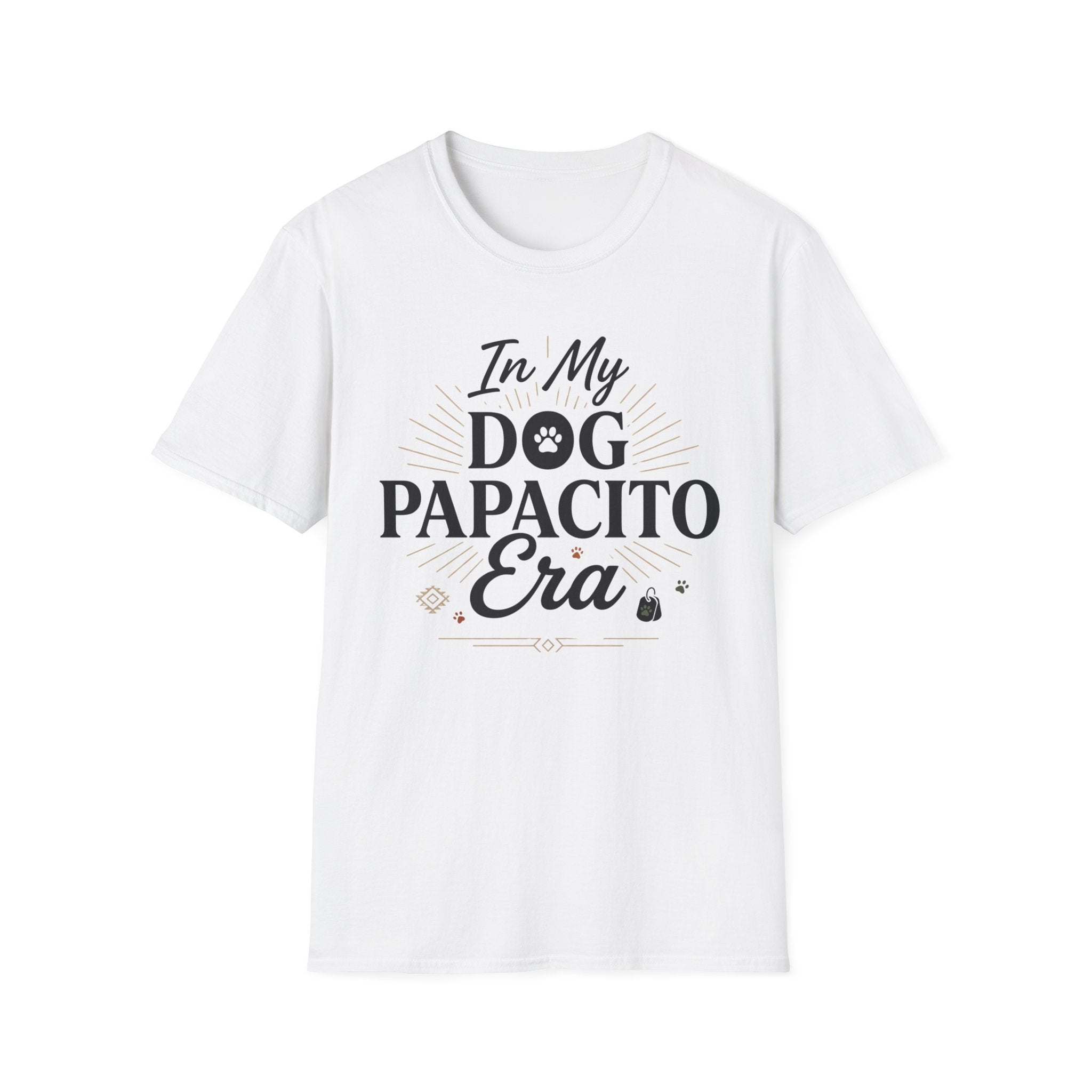 In My Dog Papacito Era T-Shirt