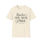 Reactive Dog Mom Pride T-Shirt