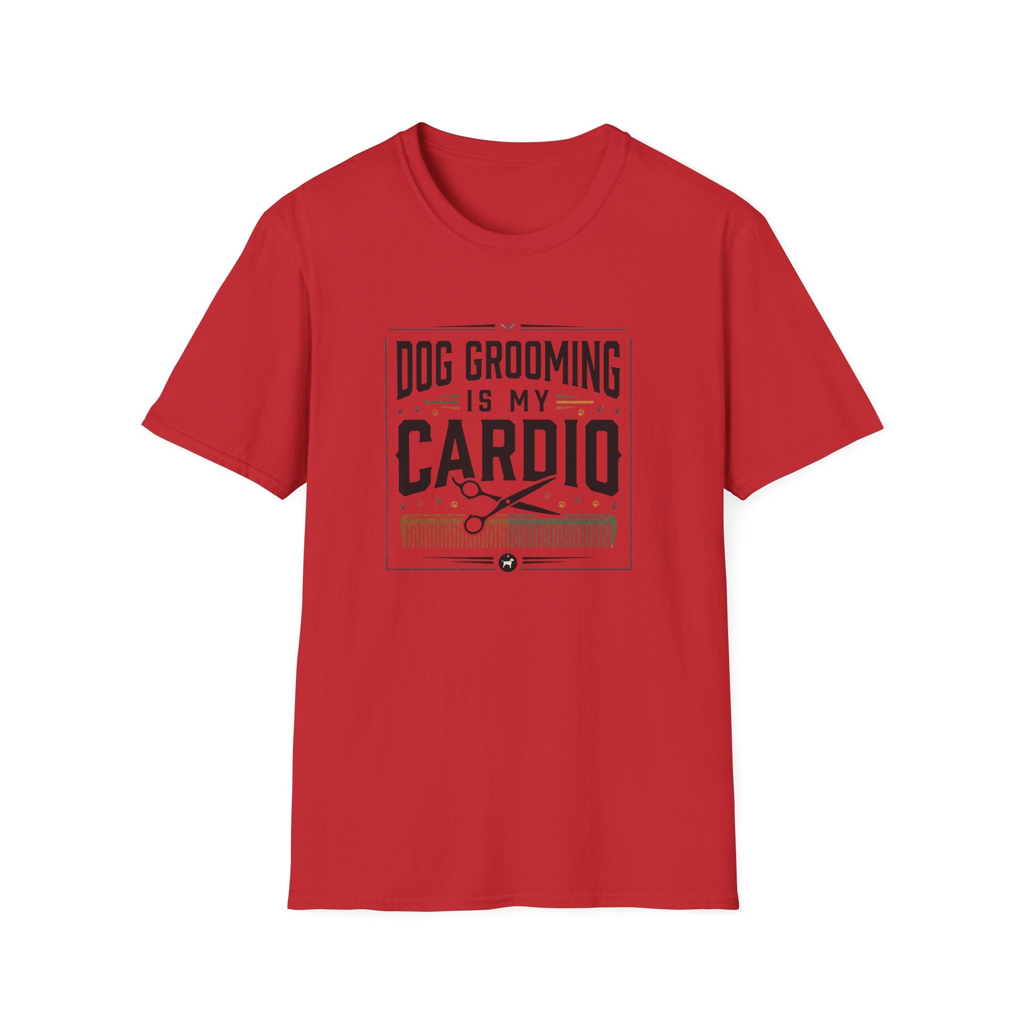 Dog Grooming Is My Cardio T-Shirt