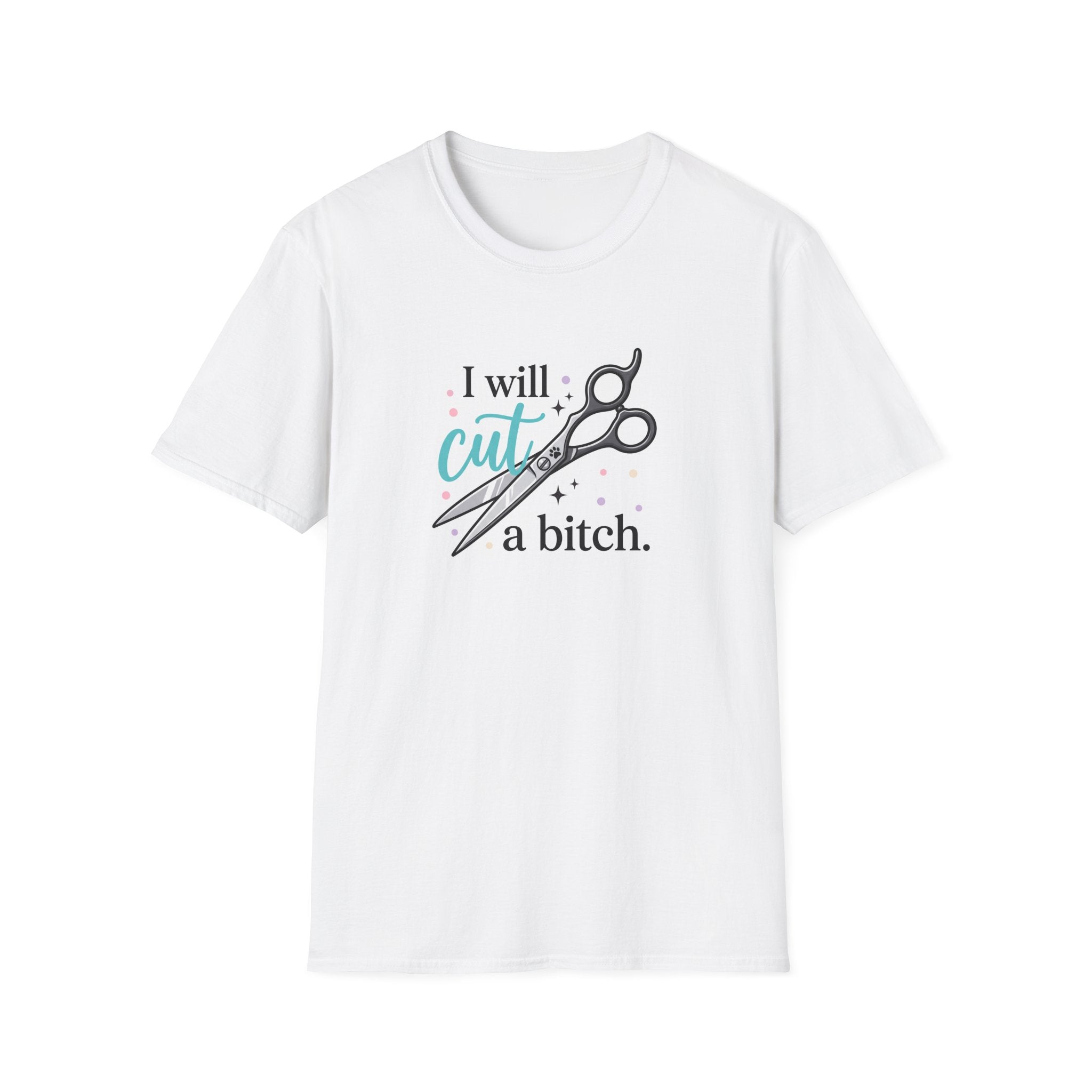 I Will Cut a B T-Shirt
