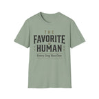 The Favorite Human T-Shirt