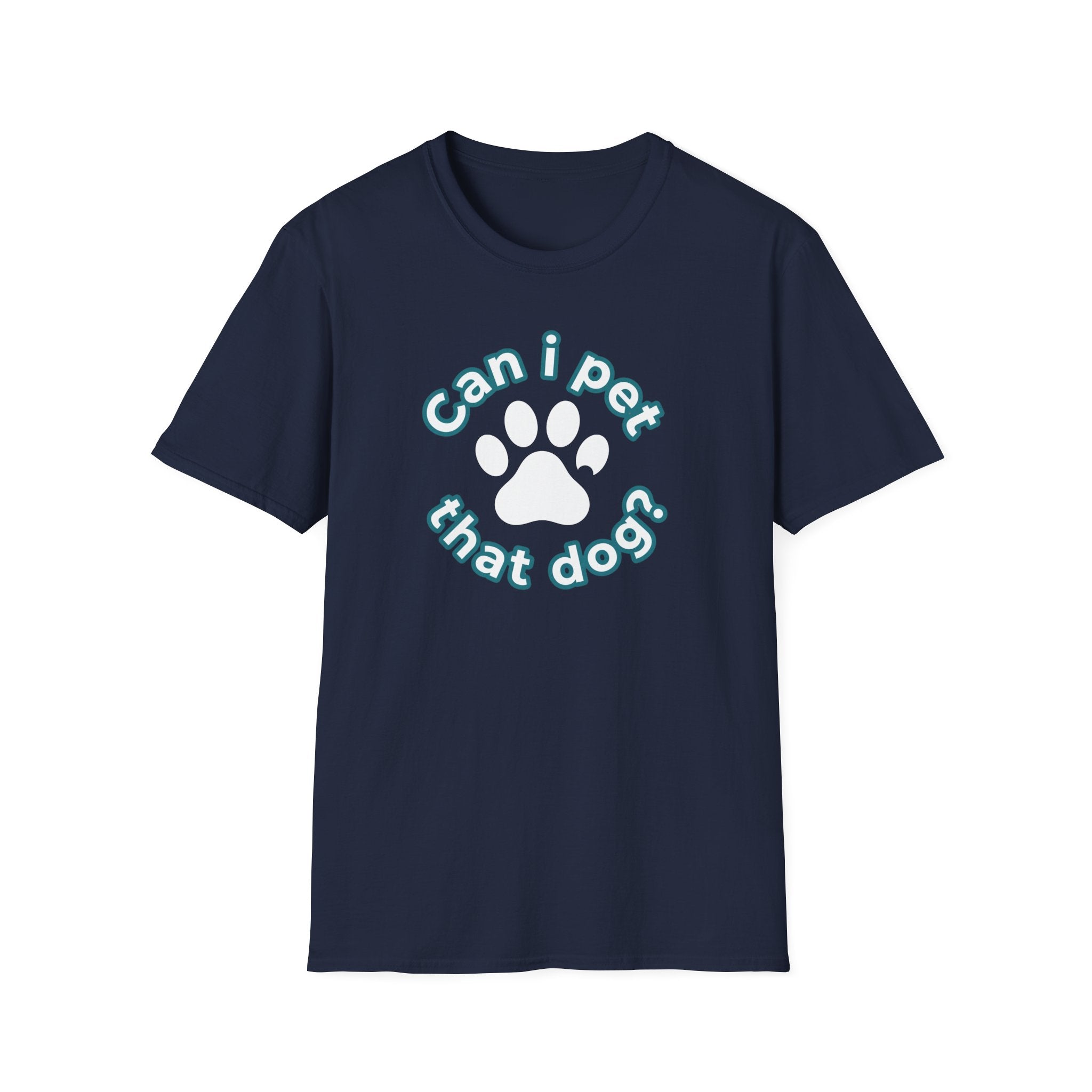 Can I Pet That Dog T-Shirt