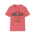 In My Dog Dad Era T-Shirt
