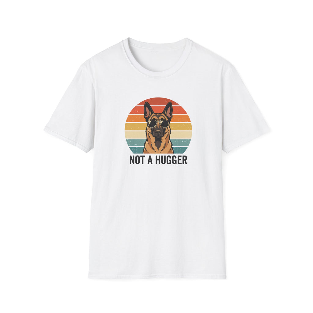 Not A Hugger T-Shirt