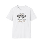 The Dog Groomer Life Chose Me T-Shirt