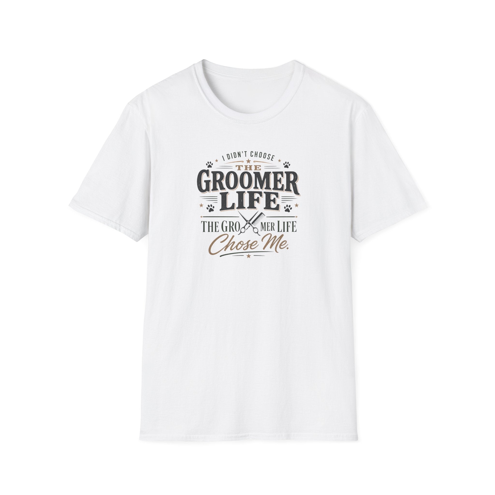 The Dog Groomer Life Chose Me T-Shirt