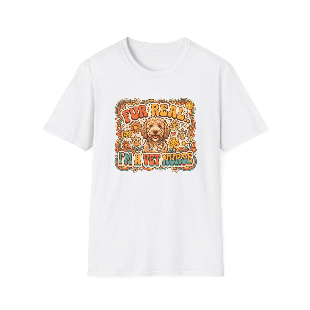 Fur Real I Am A Vet Nurse T-Shirt
