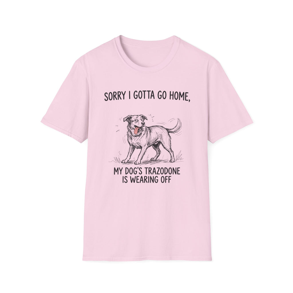 Sorry I Gotta Go Home T-Shirt