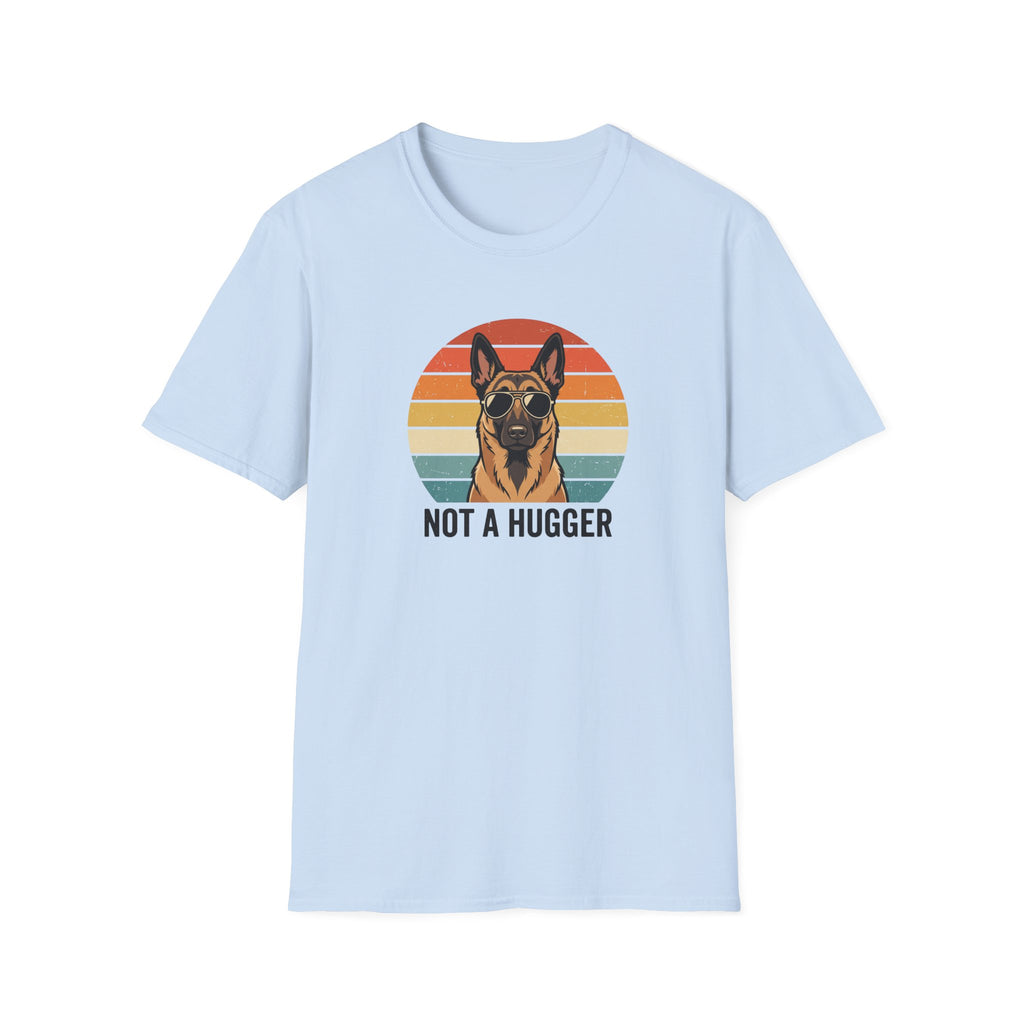 Not A Hugger T-Shirt