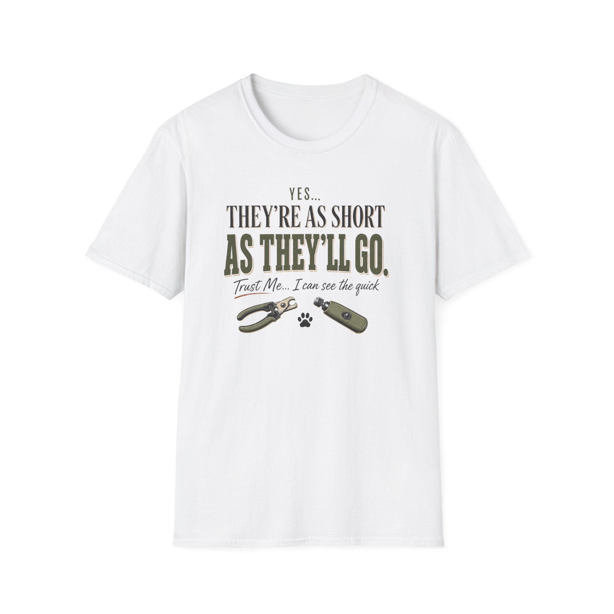 Yes They're As Short As They'll Go T-Shirt