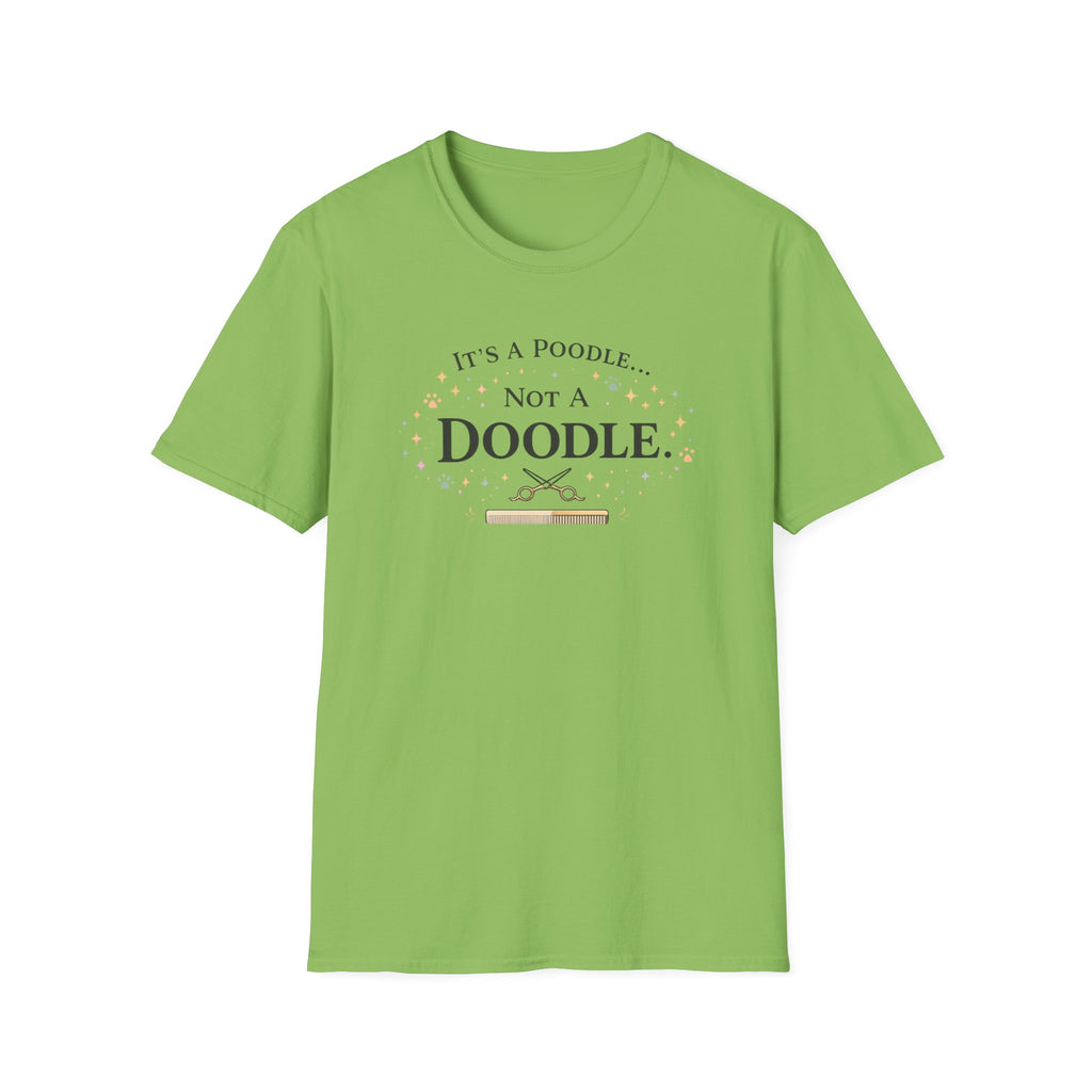 It's A Poodle Not a Doodle T-Shirt