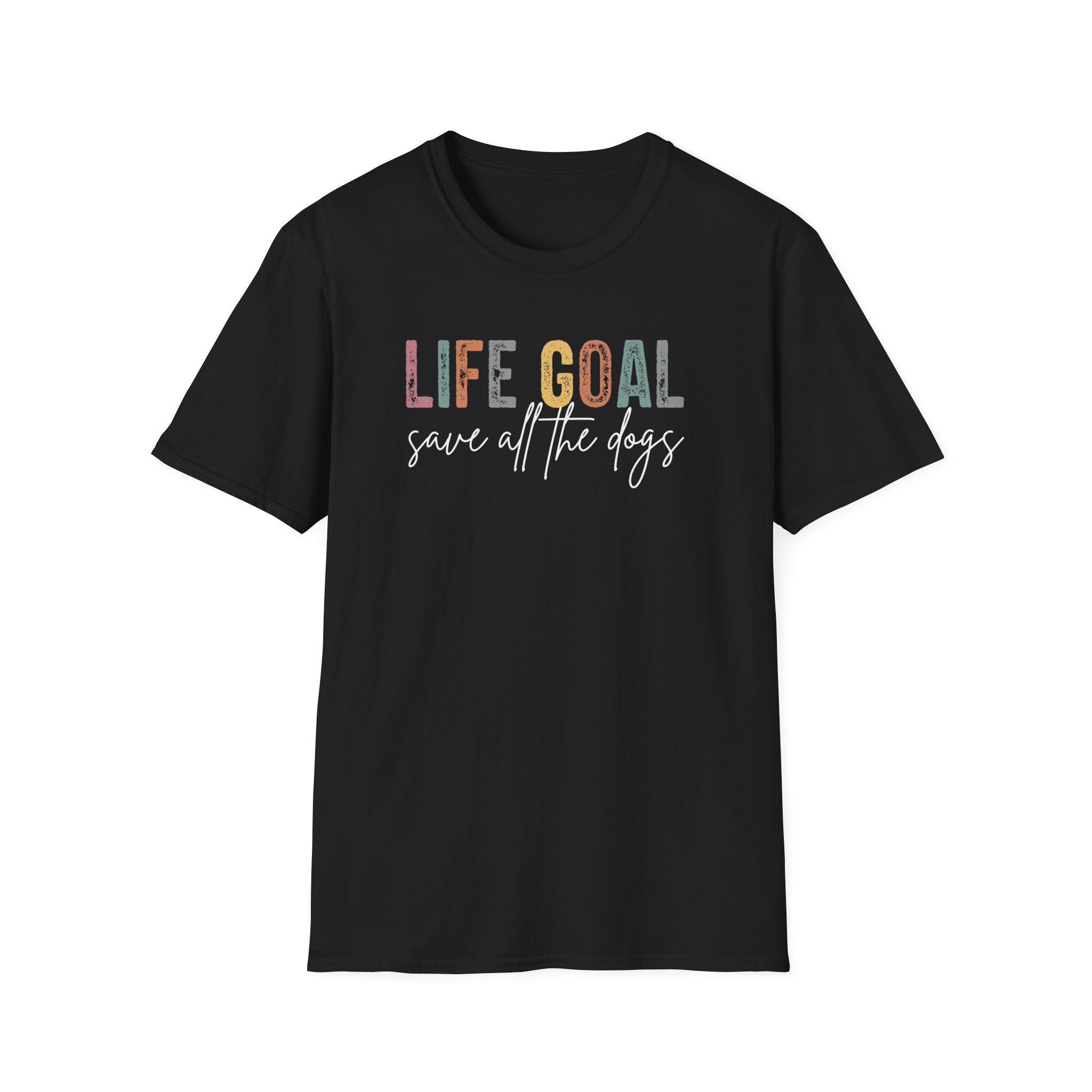 Life Goal Save All The Dogs T-Shirt
