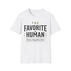 The Favorite Human T-Shirt