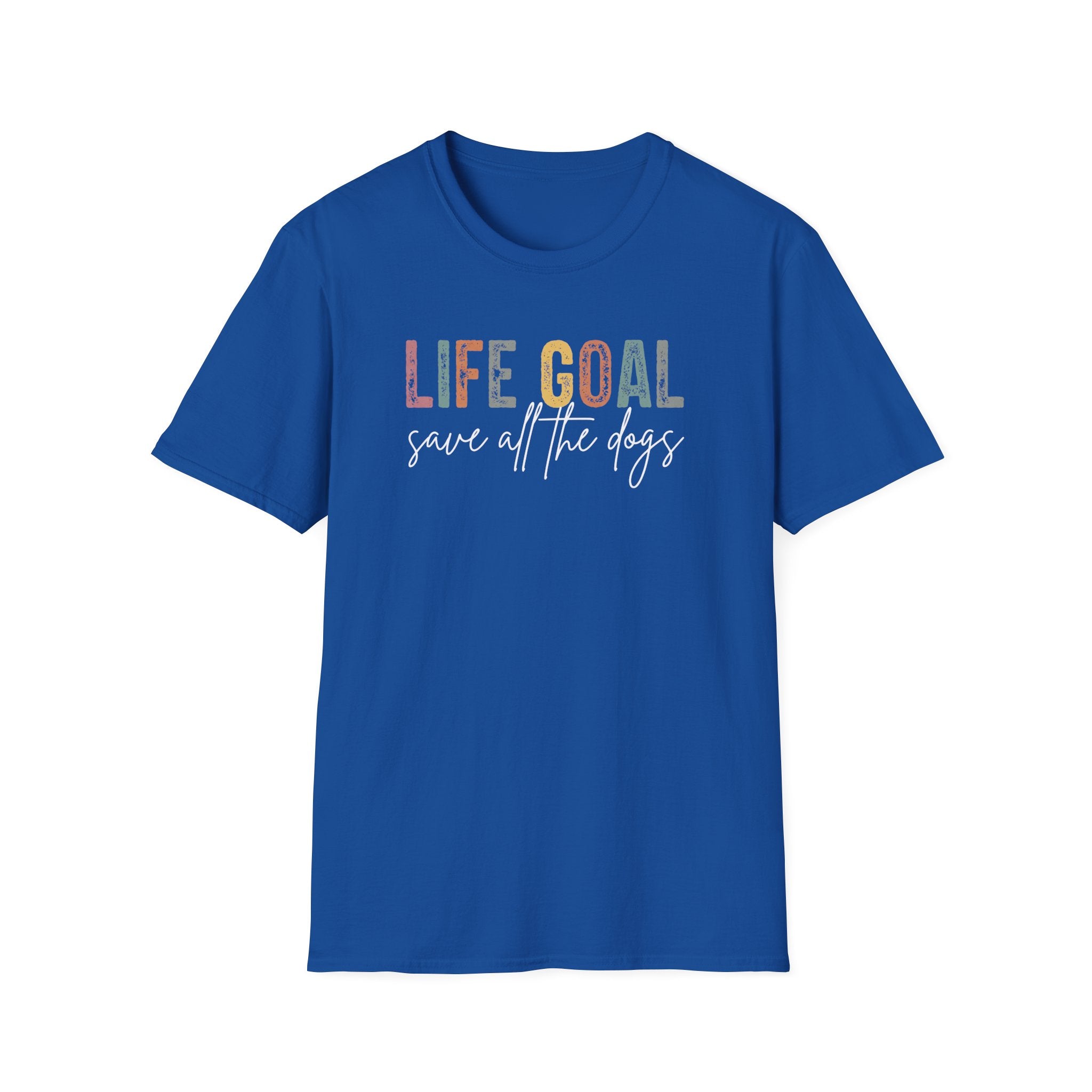 Life Goal Save All The Dogs T-Shirt