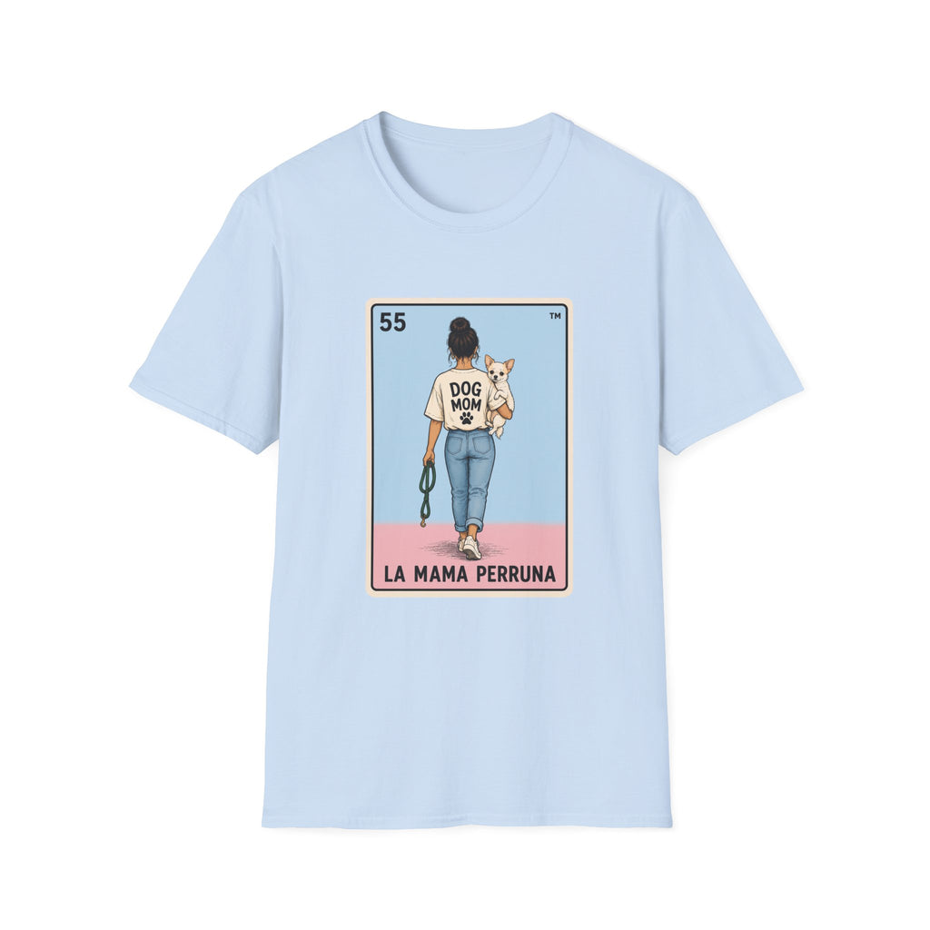 La Mama Perruna T-Shirt