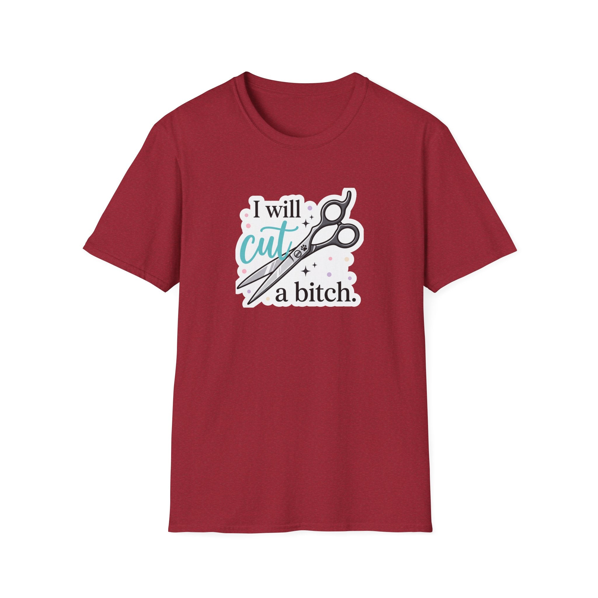 I Will Cut a B T-Shirt
