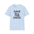 Save All The Dogs T-Shirt