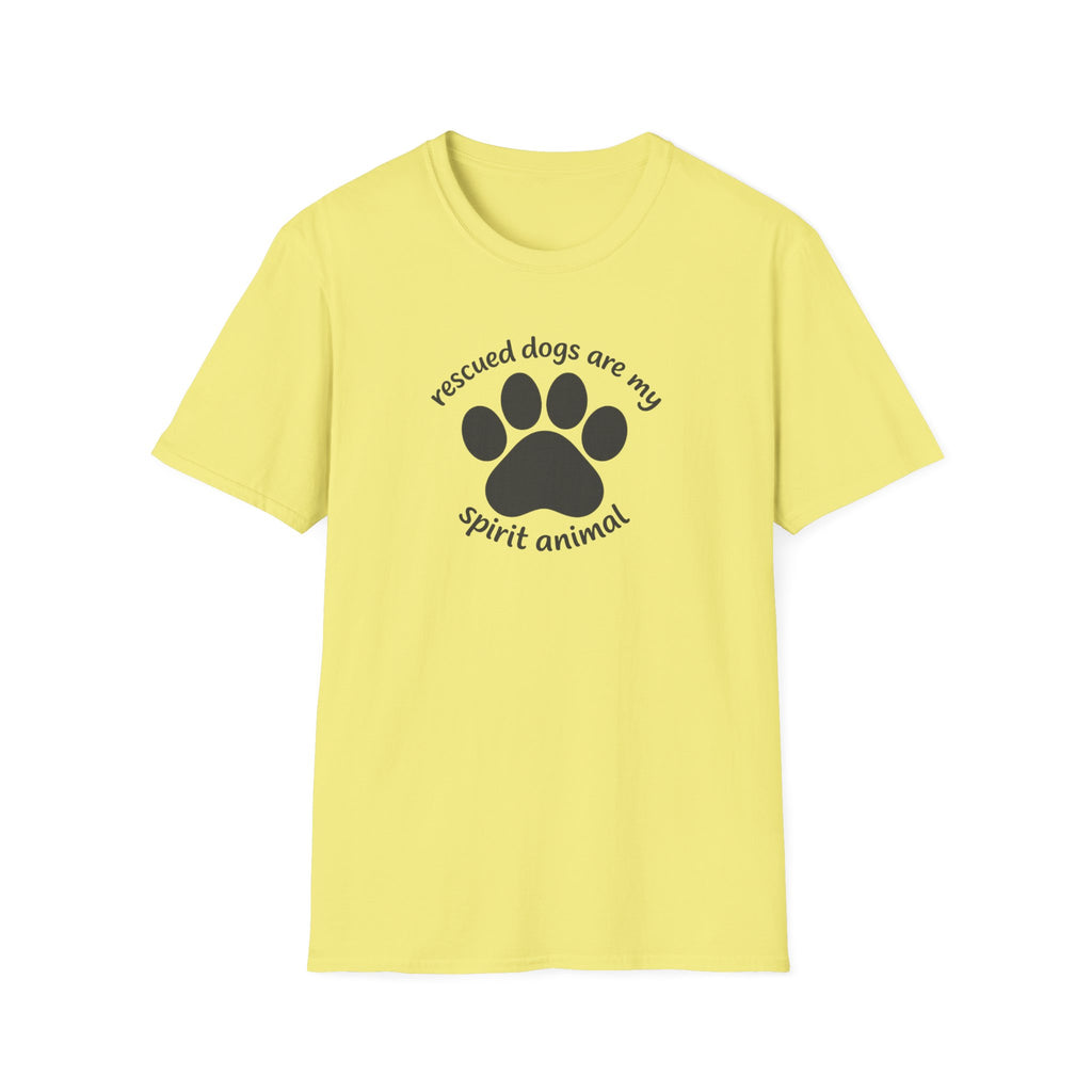 Rescued Dogs Are My Spirit Animal T-Shirt