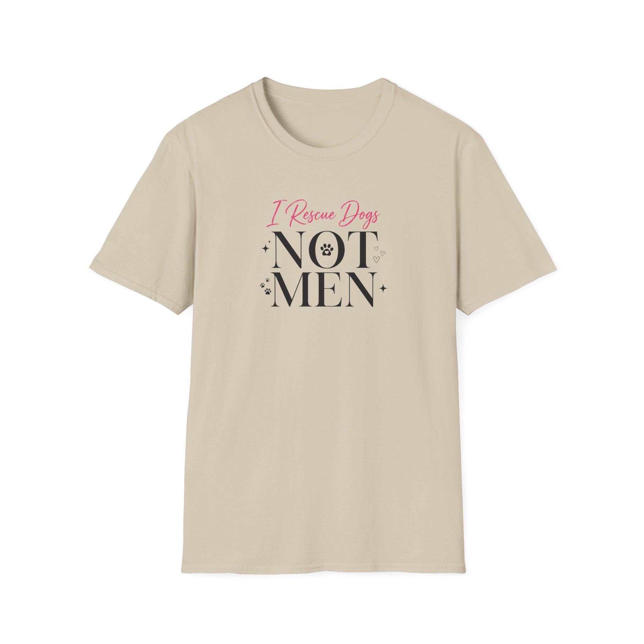 I Rescue Dogs Not Men T-Shirt