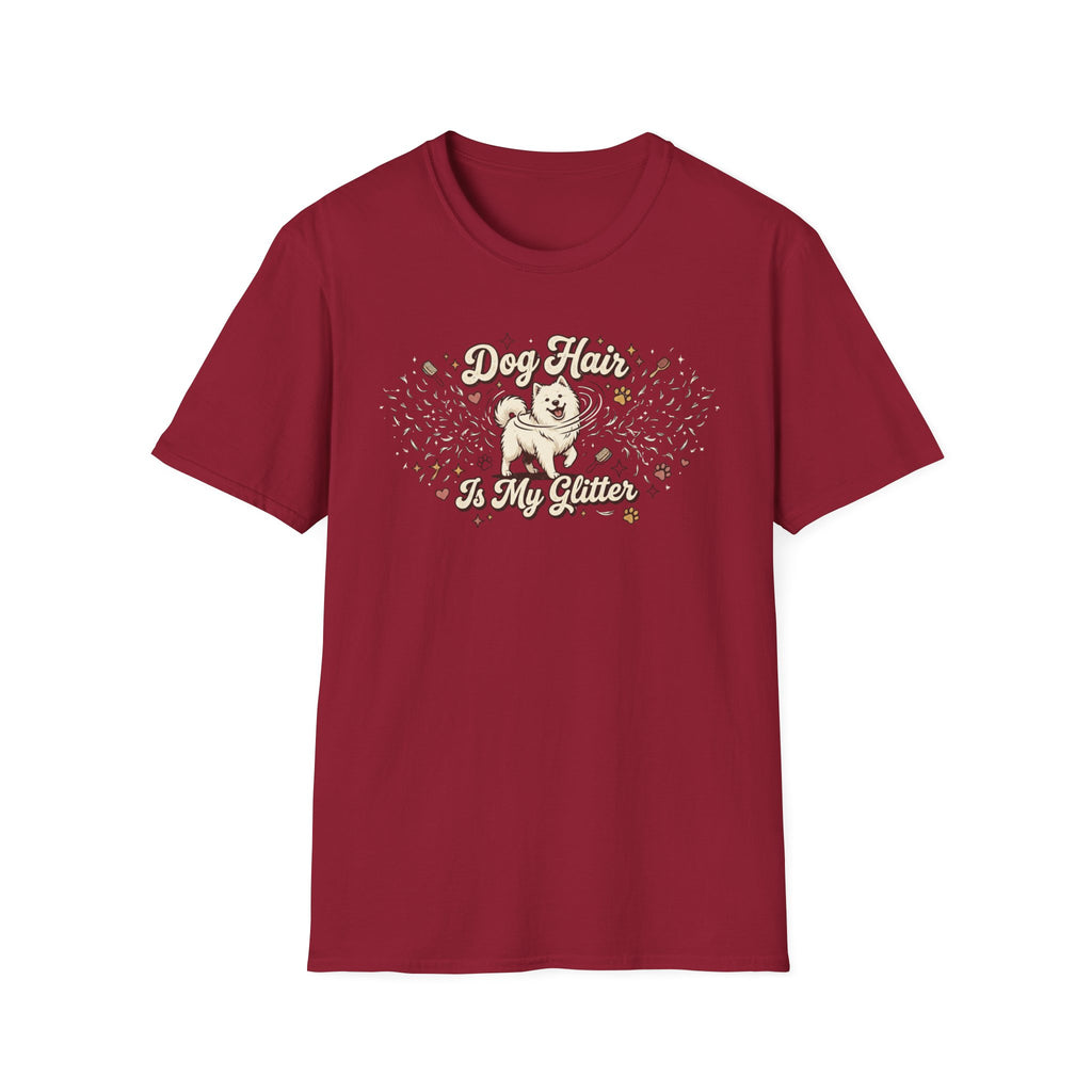 Dog Hair Is My Glitter T-Shirt