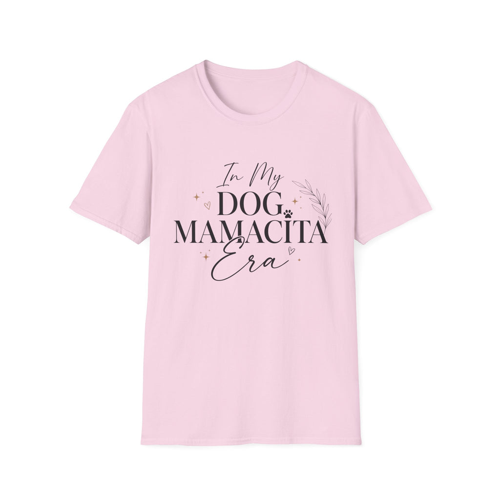 In My Dog Mamacita Era T-Shirt