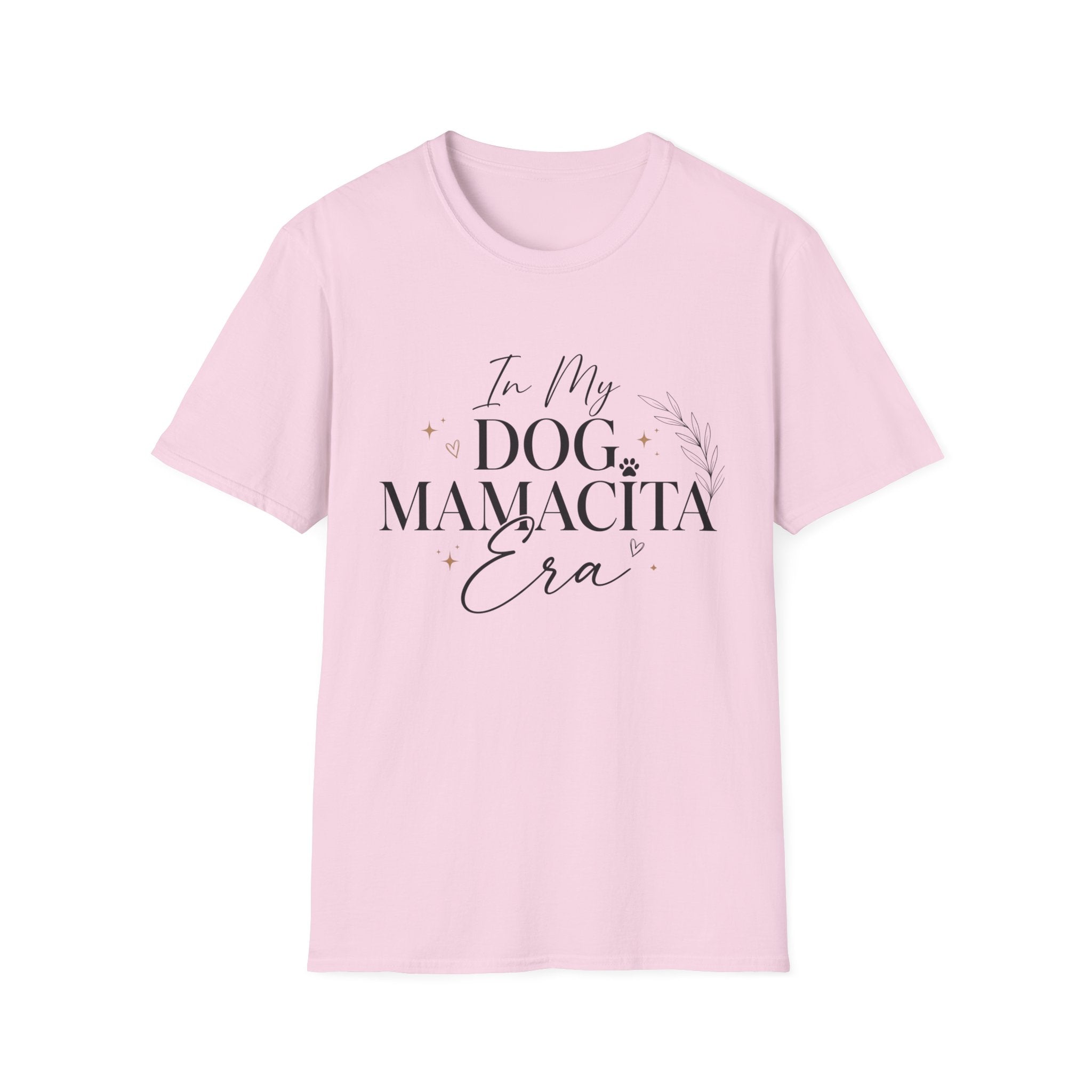 In My Dog Mamacita Era T-Shirt