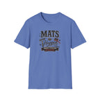 Mats Happen T-Shirt