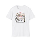 The Quick Is My Enemy  T-Shirt