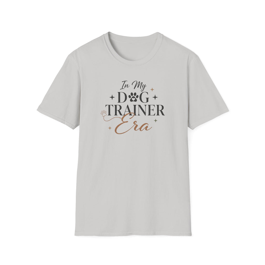 In My Dog Trainer Era T-Shirt