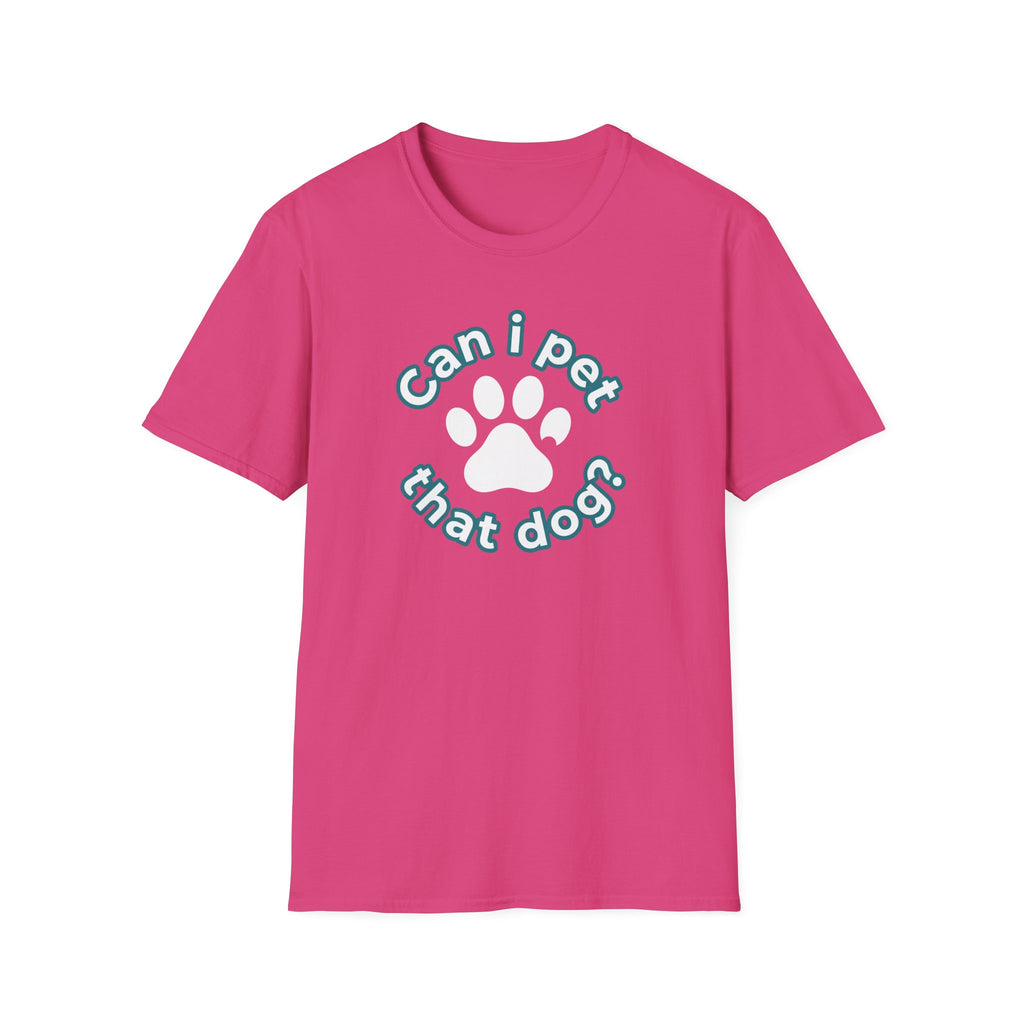 Can I Pet That Dog T-Shirt