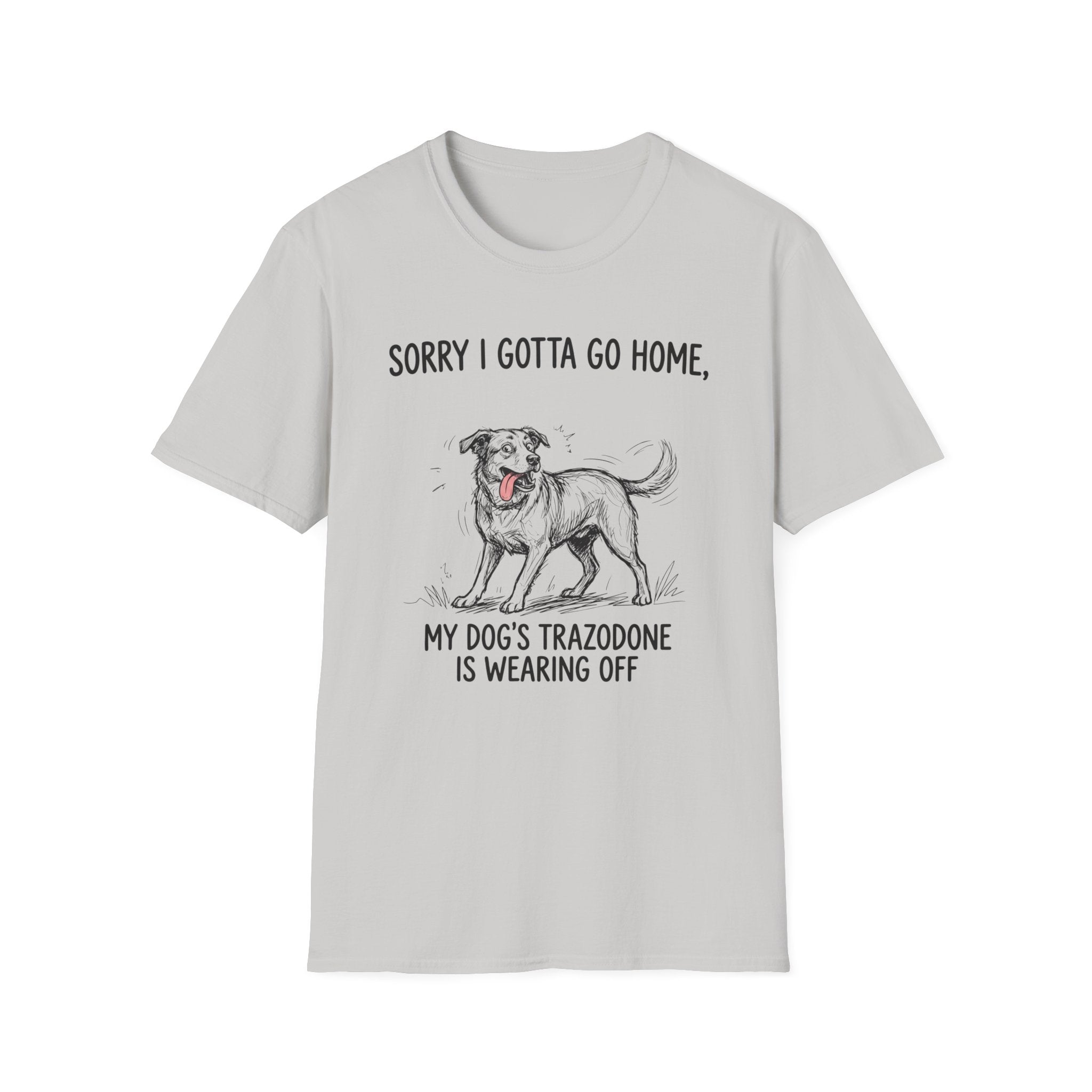 Sorry I Gotta Go Home T-Shirt
