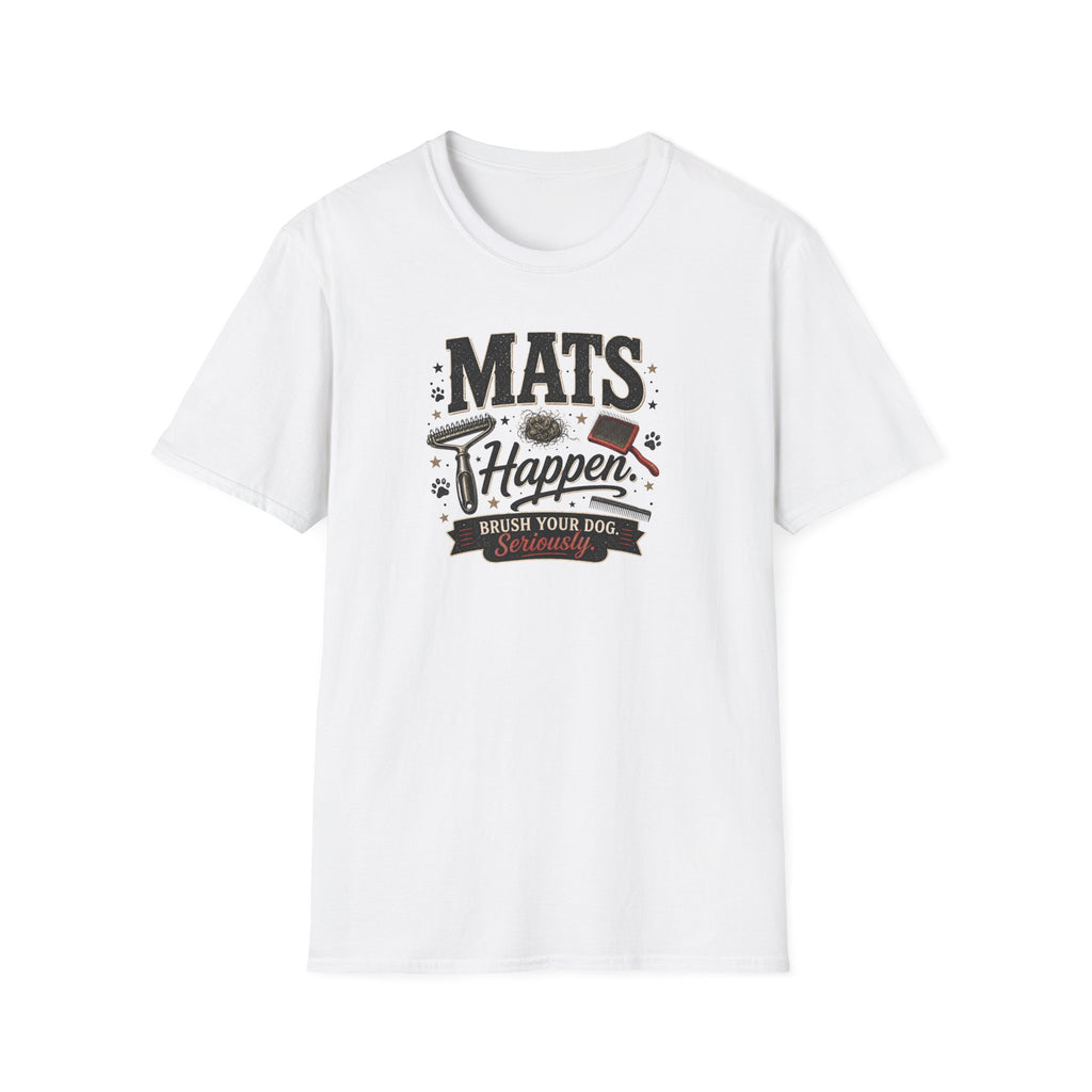 Mats Happen T-Shirt