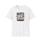Mats Happen T-Shirt
