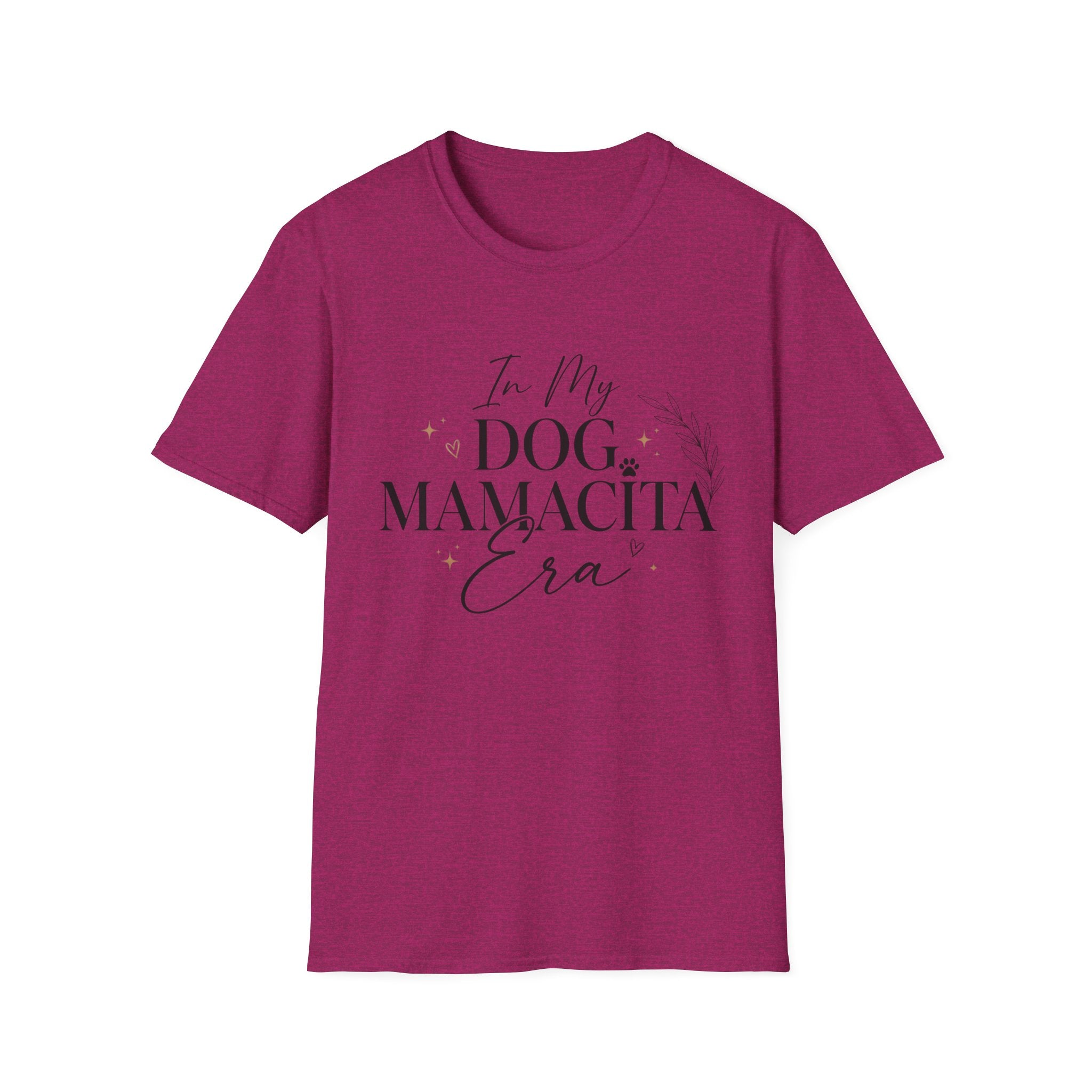 In My Dog Mamacita Era T-Shirt